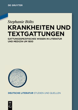 Krankheiten und Textgattungen von Bölts,  Stephanie