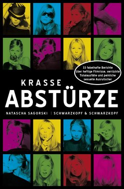 Krasse Abstürze von Sagorski,  Natascha