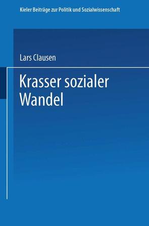 Krasser sozialer Wandel von Clausen,  Lars