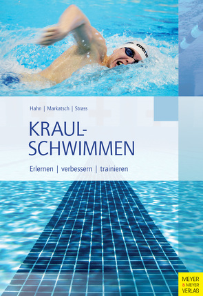 Kraulschwimmen von Hahn,  Andreas, Markatsch,  Ingo, Strass,  Dieter