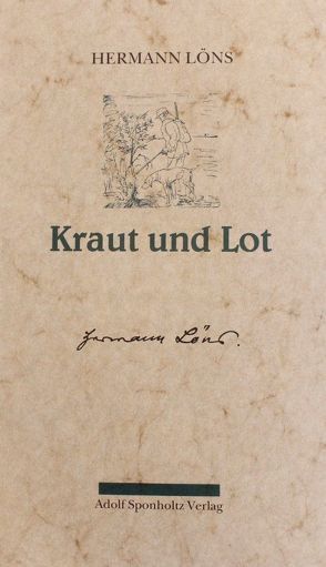 Kraut und Lot. Ein Buch für Jäger und Heger von Löns,  Hermann