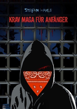 Krav Maga für Anfänger von Wahle,  Stefan