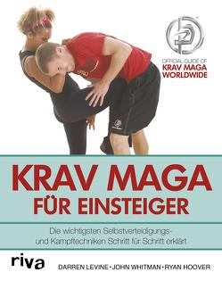 Krav Maga für Einsteiger von Hoover,  Ryan, Levine,  Darren, Whitman,  John