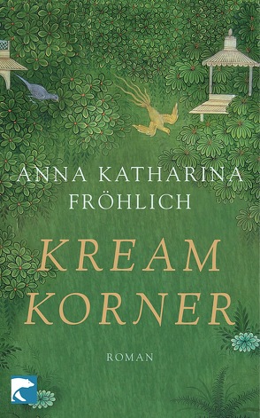 Kream Korner von Fröhlich,  Anna Katharina