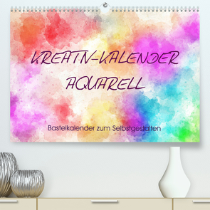 Kreativ-Kalender Aquarell. Bastelkalender zum Selbstgestalten (Premium, hochwertiger DIN A2 Wandkalender 2023, Kunstdruck in Hochglanz) von Hurley,  Rose