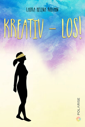 Kreativ – Los! von Helena,  Laura