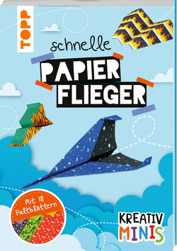 Kreativ Minis Schnelle Papierflieger von Göhr,  Stephanie