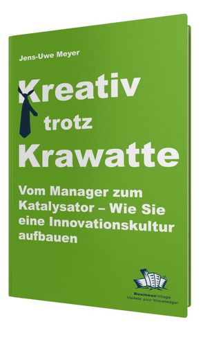 Kreativ trotz Krawatte von Meyer,  Jens-Uwe