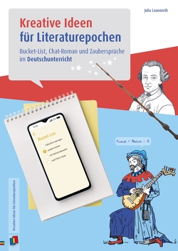 Kreative Ideen für Literaturepochen – Klasse 5-10 von Lauenroth,  Julia