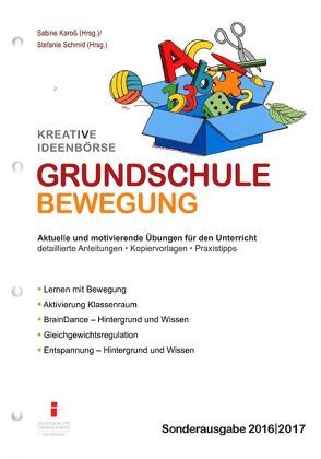 Kreative Ideenbörse – Bewegung in der Grundschule von Karoß,  Sabine, Schmid,  Stefanie