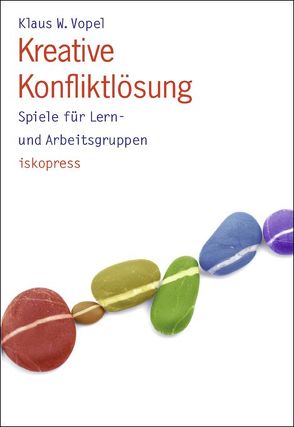 Kreative Konfliktlösung (PDF) von Vopel,  Klaus W