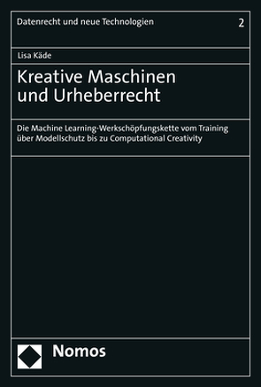 Kreative Maschinen und Urheberrecht von Käde,  Lisa