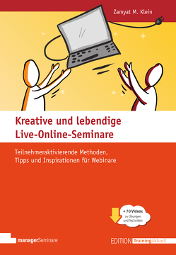 Kreative und lebendige Live-Online-Seminare von Klein,  Zamyat M.