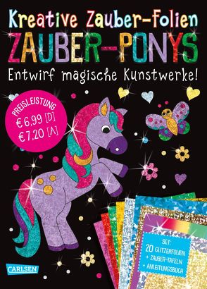 Kreative Zauber-Folien: Zauber-Ponys: Set mit 10 Zaubertafeln, 20 Folien und Anleitungsbuch von Poitier,  Anton