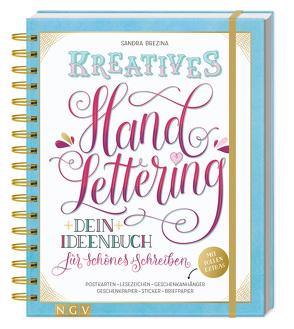 Kreatives Handlettering von Brezina,  Sandra, Brückner,  Susanka, Steingräber,  Mia