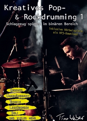 Kreatives Pop- & Rockdrumming 1 von Weber,  Timo