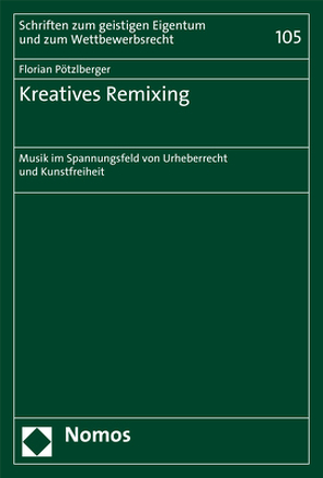 Kreatives Remixing von Pötzlberger,  Florian