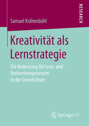 Kreativität als Lernstrategie von Krähenbühl,  Samuel