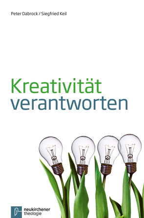 Kreativität verantworten von Avemarie,  Friedrich, Bialobrzeski,  Arndt, Coenen-Marx,  Cornelia, Dabrock,  Peter, Dressler,  Bernhard, Elsas,  Christoph, Fetzer,  Joachim, Keil,  Siegfried, Kessler,  Rainer, Korsch,  Dietrich, Lauster,  Jörg, Mähling,  Patrik, Meusel,  Rainer, Opel,  Daniela, Ried,  Jens, Rink,  Sigurd, Roschke,  Volker, Segbers,  Franz, Steinacker,  Peter, Vermeer,  Andréa, Wagner,  Markus Maria, Wagner-Rau,  Ulrike, Weber,  Friedrich