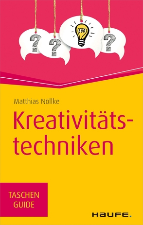 Kreativitätstechniken von Nöllke,  Matthias