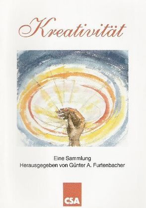 Kreativität von Furtenbacher,  Günter A