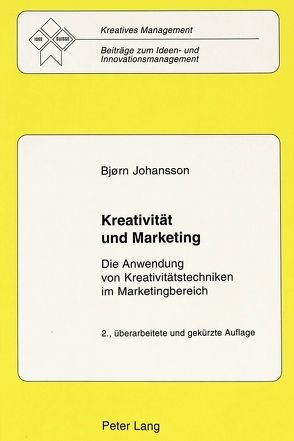 Kreativität und Marketing von Idee-Suisse, Johansson,  Björn