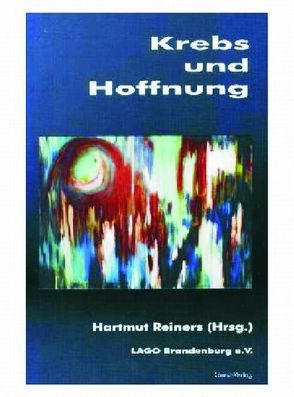 Krebs und Hoffnung von Hartmut,  Reiners