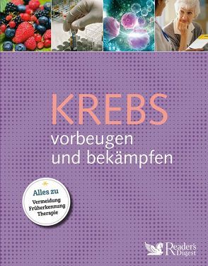 Krebs vorbeugen und bekämpfen