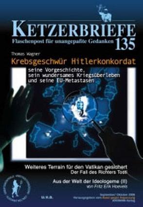 Krebsgeschwür Hitlerkonkordat – seine Vorgeschichte, sein wundersames Kriegsüberleben und seine EU-Metastasen von Hoevels,  Fritz Erik, Wagner,  Thomas