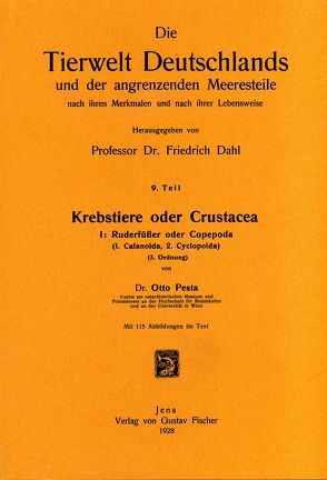 Krebstiere oder Crustacea. Teil I: Ruderfüsser oder Copepoda (1. Calanoida, 2. Cyclopoida) von Pesta,  Otto