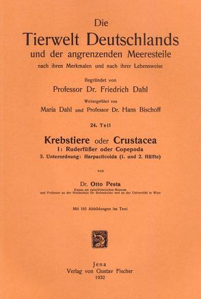 Krebstiere oder Crustacea. Teil I: Ruderfüsser oder Copepoda / Krebstiere oder Crustacea. Teil I: Ruderfüsser oder Copepoda von Pesta,  Otto