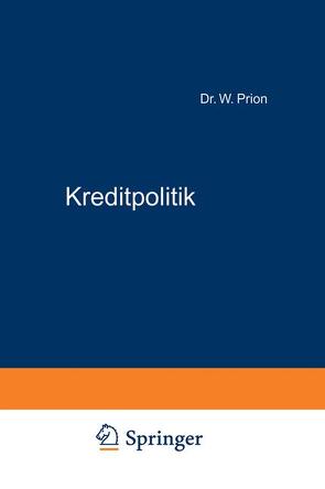 Kreditpolitik von Prion,  W.