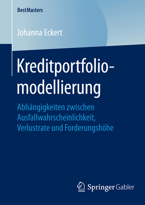 Kreditportfoliomodellierung von Eckert,  Johanna