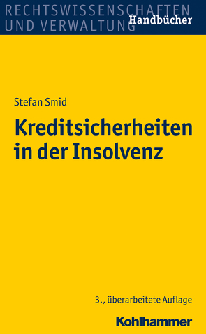 Kreditsicherheiten in der Insolvenz von Smid,  Stefan