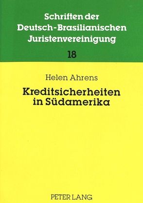 Kreditsicherheiten in Südamerika von Ahrens,  Helen