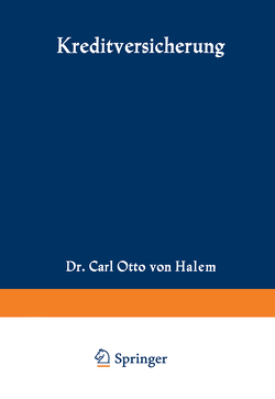 Kreditversicherung von von Halem,  Carl Otto