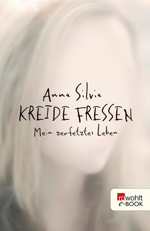 Kreide fressen von Silvia,  Anna