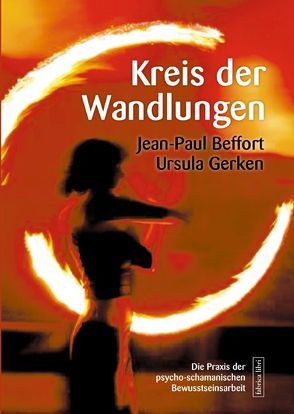 Kreis der Wandlungen von Beffort,  Jean P, Gerken,  Ursula