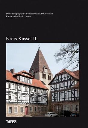 Kreis Kassel II von Klose,  Heinrich, Landesamt für Denkmalpflege Hessen