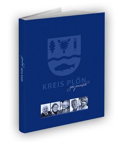 Kreis Plön – ganz persönlich von Poggemann,  Günter, Wendorff,  Rainer