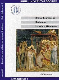 Kreiseltheoretische Kartierung kometarer Gyrationen von Vanscheidt,  Ralf