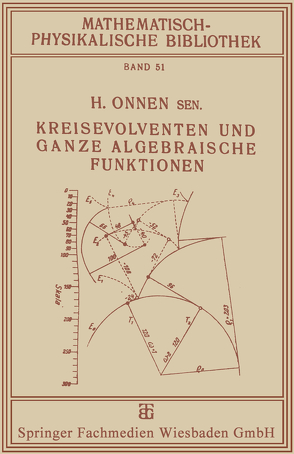 Kreisevolventen und Ganze Algebraische Funktionen von Onnen Sr.,  H.