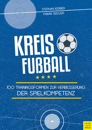 Kreisfußball von Kerber,  Stephan, Seeger,  Fabian