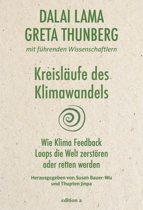 Kreisläufe des Klimawandels von Dalai Lama, Thunberg,  Greta