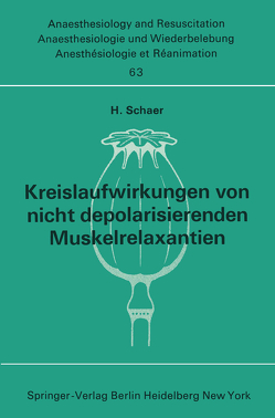 Kreislaufwirkungen von nicht depolarisierenden Muskelrelaxantien von Schaer,  H.