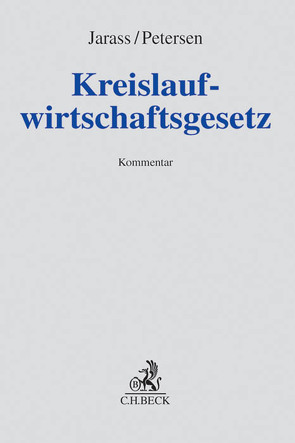 Kreislaufwirtschaftsgesetz von Attendorn,  Thorsten, Calliess,  Christian, Dieckmann,  Martin, Dingemann,  Kathrin, Doumet,  Jean, Erbguth,  Wilfried, Fellenberg,  Frank, Gieseke,  Ulrich, Hurst,  Manuela, Jarass,  Hans D, Karpenstein,  Ulrich, Klages,  Christoph, Komorowski,  Alexis von, Kotulla,  Michael, Kraft,  Volker, Kropp,  Olaf, Mann,  Thomas, Petersen,  Frank, Reese,  Moritz, Schiller,  Gernot, Schoch,  Friedrich, Schubert,  Mathias, Spoerr,  Wolfgang, Tünnesen-Harmes,  Christian, Versmann,  Andreas