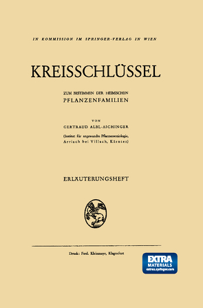 Kreisschlüssel zum Bestimmen der heimischen Pflanzenfamilien von Albl-Aichinger,  Gertraud