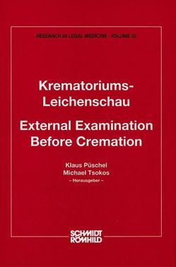 Krematoriums-Leichenschau von Püschel,  K, Trokon,  M