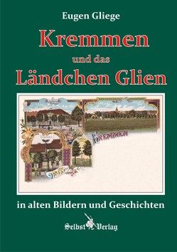 Kremmen und das Ländchen Glien von Gliege Pressezeichner GbR,  Eugen und Constanze, Gliege,  Eugen