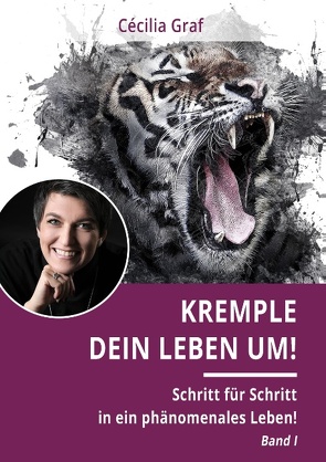 Kremple Dein Leben um! von Graf,  Cécilia